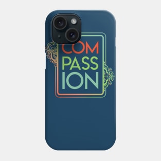 Compassion Vibes Phone Case