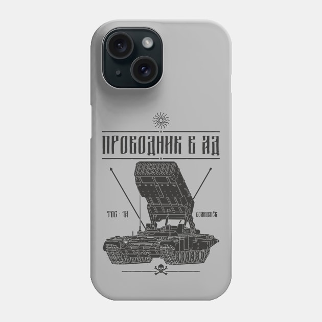 TOS-1 Solntsepek - Guide to Hell Phone Case by FAawRay