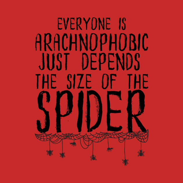 Everyone's Arachnophobic by hauntedgriffin