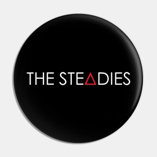 The Steadies Pin