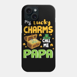 Gold Shamrocks Saint Patrick My Lucky Charms Call Me Papa Phone Case