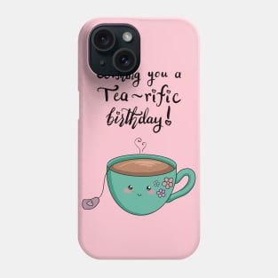 Birthday Tea Pun Phone Case