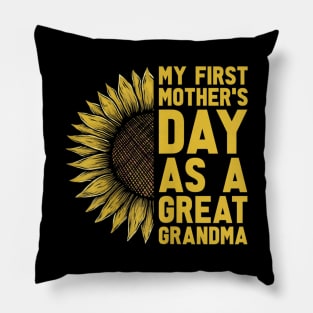 Womens Flower and My First Mother's Day as Great Grandma Pillow