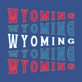 NATIONAL TEXT ART USA WYOMING T-Shirt