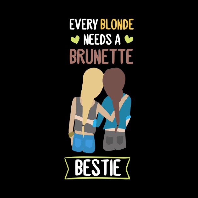 Blonde needs a Brunette Bestie BFF Girl Friend by Gufbox