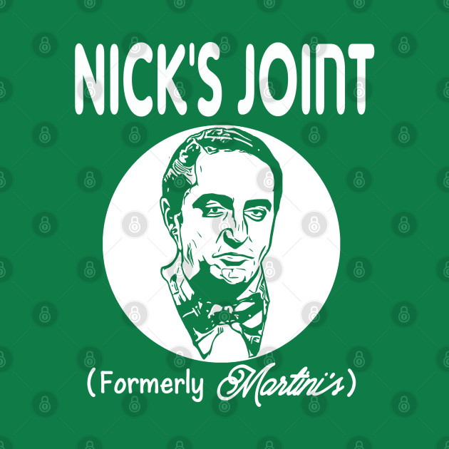 2-Sided "Nick's Joint" Souvenir T from "A Wonderful Life" by Tip-Tops