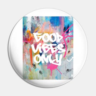 Good Vibes special Pin