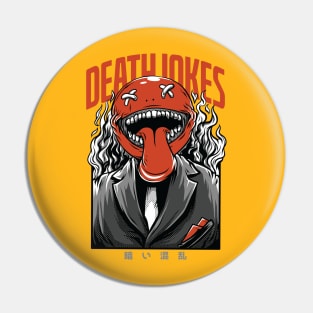 DEATH JOKES Pin