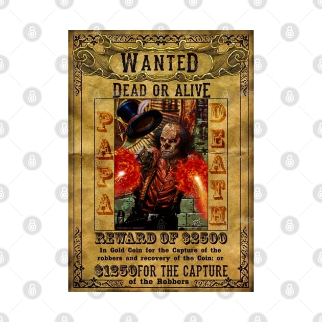 Papa Death - Wanted by John H Lynch Artwork