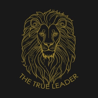 The True Leader T-Shirt