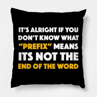 Funny Prefix Linguist Joke Pillow