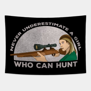 Never Underestimate a Girl Who Can Hunt Tapestry