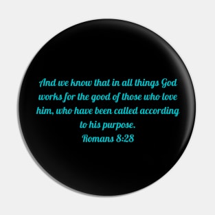 Bible Verse Romans 8:28 Pin