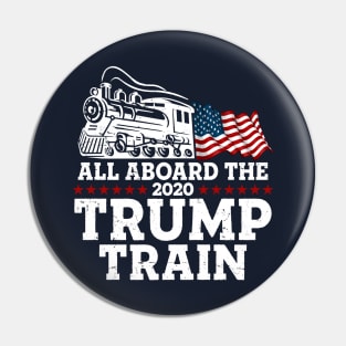 All Aboard The Trump Train 2020 Pin