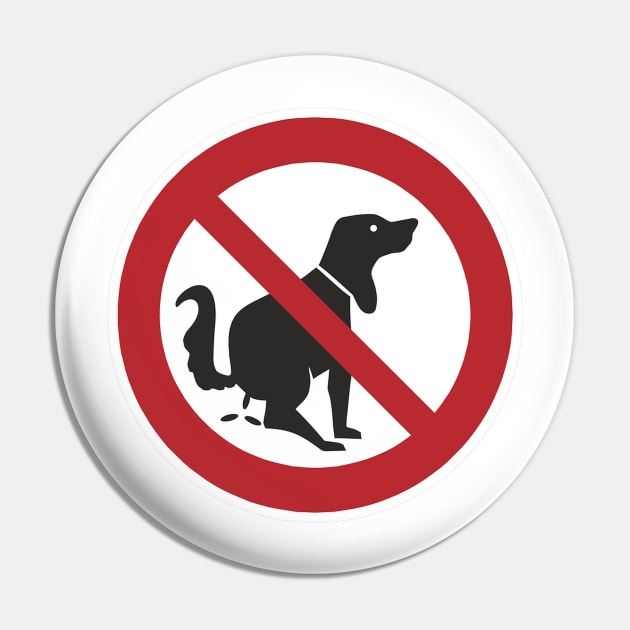 No More Dog Poop Pin by VIVJODI