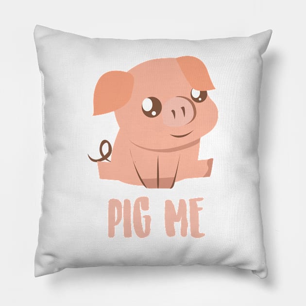 Cute Pig. PIG ME! Pillow by AlMAO2O