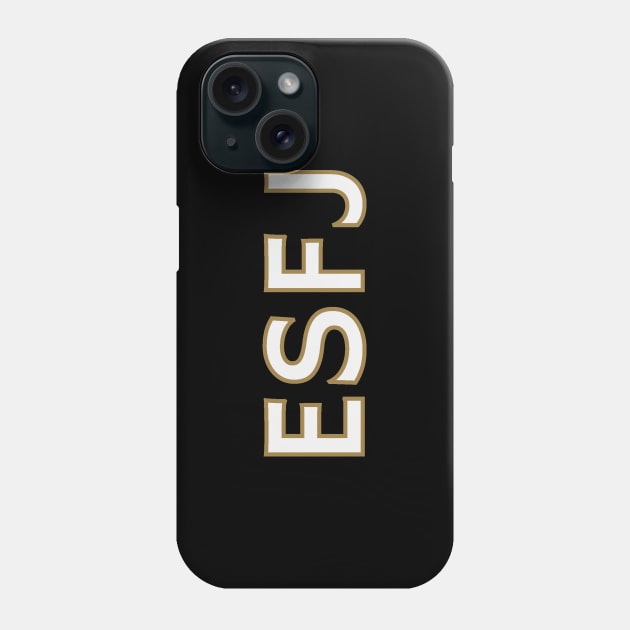 Myers Briggs Typography ESFJ Phone Case by calebfaires