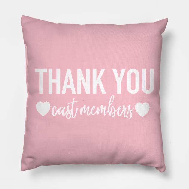 Thank u cast members Pillow by Hundred Acre Woods Designs