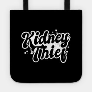 Dialysis Nurse Ney Thief Tote