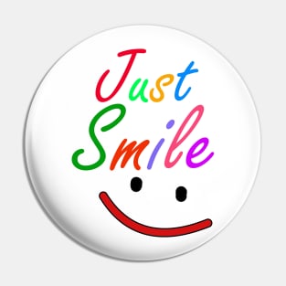 just smile Pin