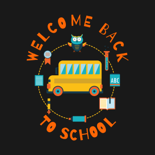 Welcome Back To School T-Shirt