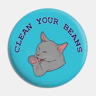 Clean Your Beans Gray Cat Pun Pin