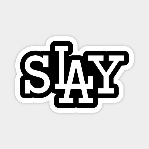 sLAy (White) Magnet by slayla