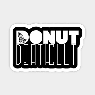 ToothBrain Productions | Donut Death Cult Magnet