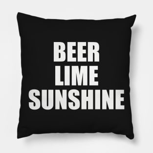 Beer, Lime, Sunshine Drinking Party Camping Summer Design Pillow