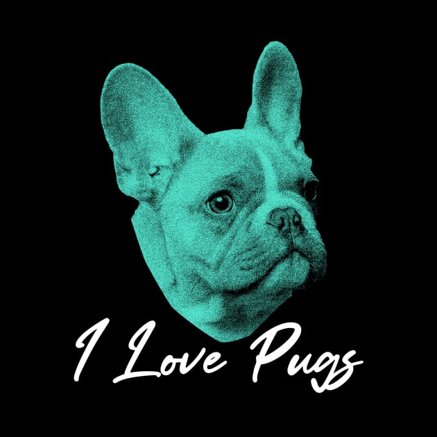 I love pugs by Markflow