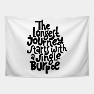 Burpee Quote - Gym Workout & Fitness Motivation Typography Tapestry