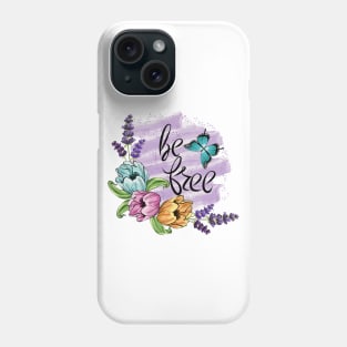 Be Free - Floral Art Phone Case