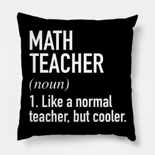 Math Teacher Defined Pillow