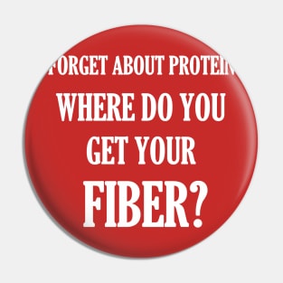 Where Do You Get Your Fiber Pin