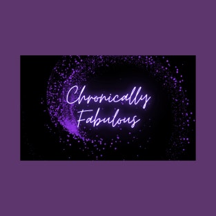 Spoonies are Chronically Fabulous (Purple Glitter) T-Shirt