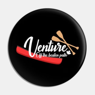 Venture off the Beaten Path Pin