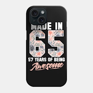 Made in 1965 57 years of being awesome 57th Birthday Flowers Phone Case