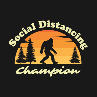 Social Distancing Champion Bigfoot Sasquatch T-Shirt