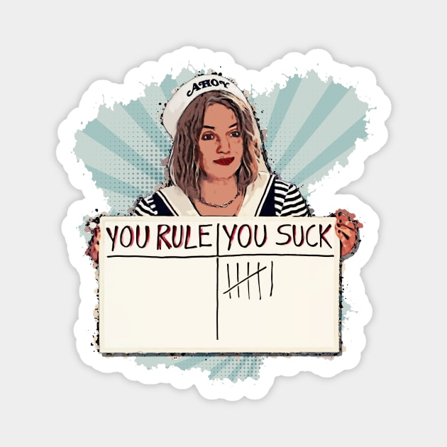 STRANGER THINGS Robin and her whiteboard - You rule you suck Magnet by Marouk
