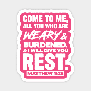 Matthew 11:28 Come to Me Magnet