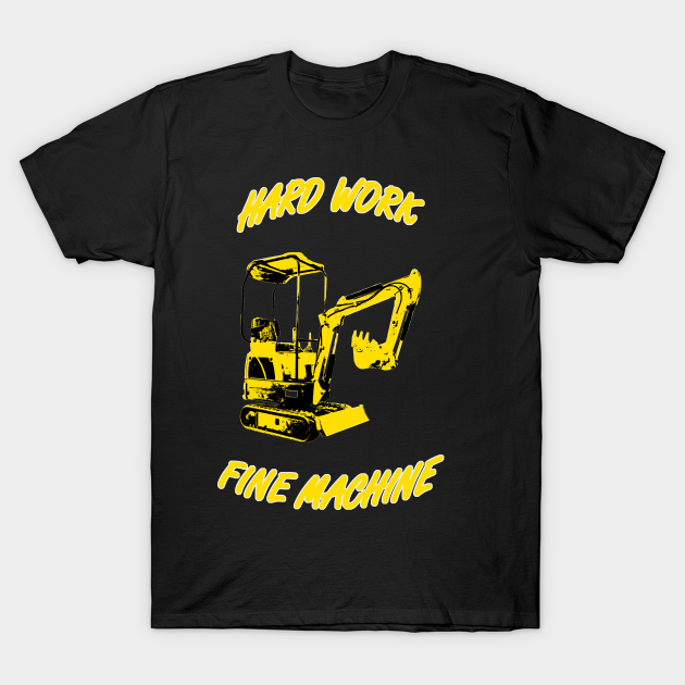 Discover Mini bagger - hard work fine machine - Mini Bagger Hard Work Fine Machine - T-Shirt