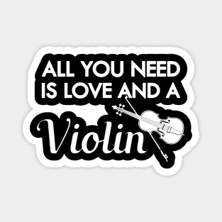 Violin Player - All you need is love and a violin Magnet