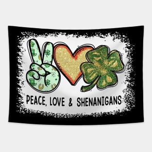 Peace Love Shenanigans Tapestry