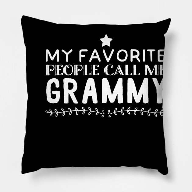 My Favorite People Call Me Grammy 68 Pillow by congnhan629035