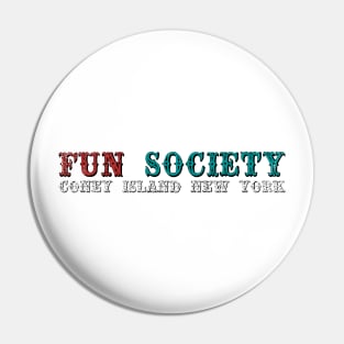 Vintage Fun Society Pin