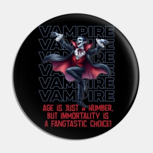 Vampire Fangtastic Choice Pin