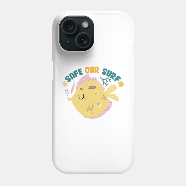 Safe our Surf quote with cute sea animal fish, starfish, coral and shell Phone Case by jodotodesign