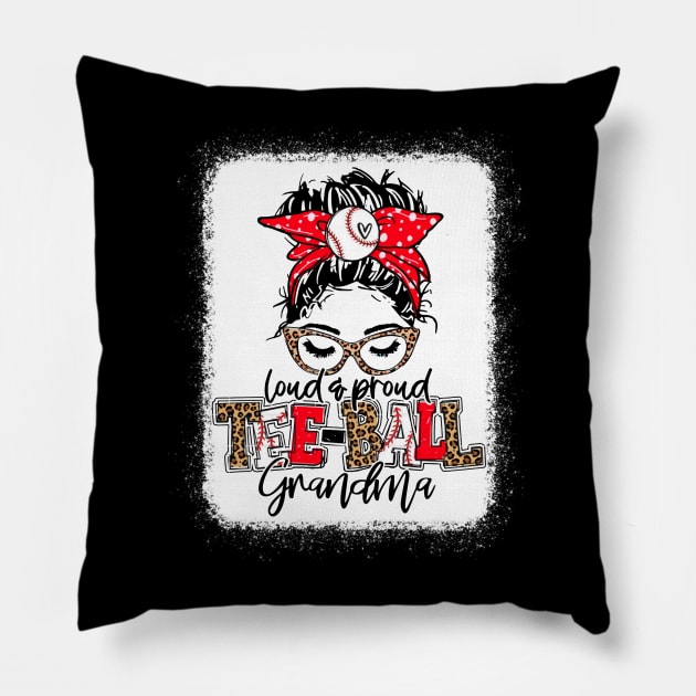 Tee-Ball Grandma Leopard Shirt Loud And Proud T-Ball Grandma Pillow by Wonder man 