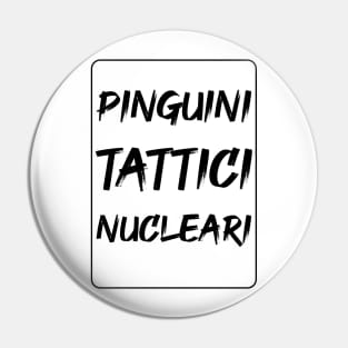 Pinguini tattici nucleari Pin