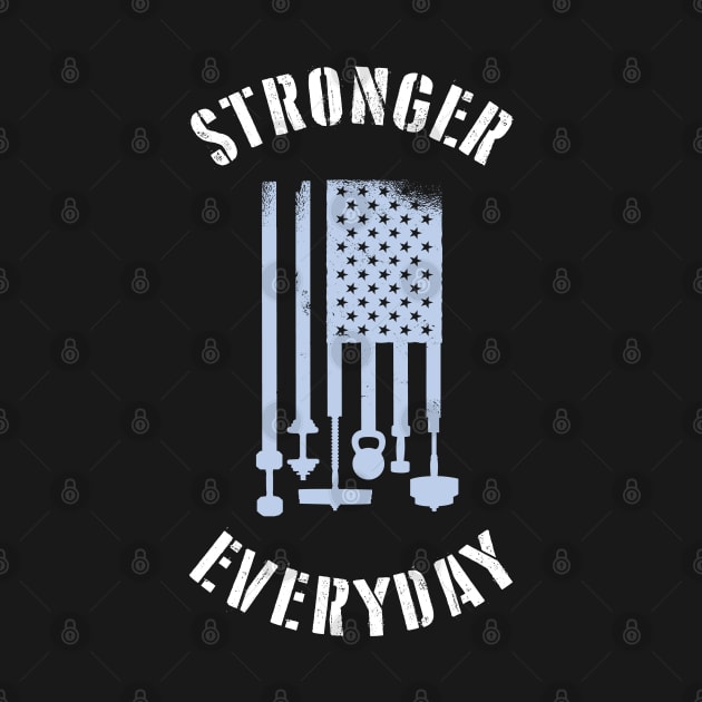 Stronger Everyday Gym Workout American Bodybuilder Strong Tough Heavy Weightlifting by Elerve